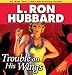 Books : Trouble on His Wings (Stories from the Golden Age)