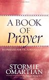 Cover of A Book Of Prayer by Stormie Omartian 0736917225