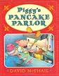 Piggy's Pancake Parlor (Action Packs)