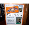 The Complete Idiot's Guide to Pool and Billiards by Ewa Mataya Laurance