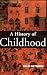 A History of Childhood