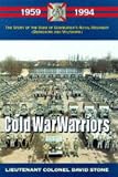 Cold War warriors : the story of the Duke of Edinburgh's Royal Regiment (Berkshire and Wiltshire) 9th June 1959 - 27th April 1994