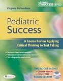Pediatric Success: A Course Review Applying Critical Thinking Skills to Test Taking (Davis Success Series)