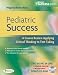 Pediatric Success: A Course Review Applying Critical Thinking Skills to Test Taking (Davis Success Series)