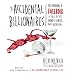 The Accidental Billionaires