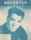 Secretly : Words and Music (Recorded by Jimmie Rodgers)