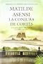 La conjura de Cort�s (Autores Espa�oles E Iberoamer.)
