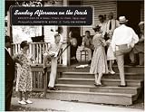 Sunday Afternoon on the Porch: Reflections of a Small Town in Iowa, 1939-1942 (Bur Oak Book)