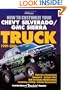 How to Customize Your Chevy Silverado/GMC Sierra Truck, 1999-2006HP 1526: Chassis & Suspension,Chassis & Suspension, Bodywork, CustomPaint, Bolt-On ... Lowering & Lifting, Interior Accessories