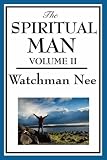The Spiritual Man: Volume II