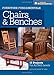 Furniture Fundamentals - Chairs & Benches: 17 Projects For All Skill Levels
