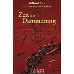 Das Geheimnis der Rosenlinie - Zeit der D�mmerung