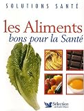 Les Aliments bons pour la Sant�