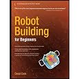 Robot Building for Beginners (Technology in Action)