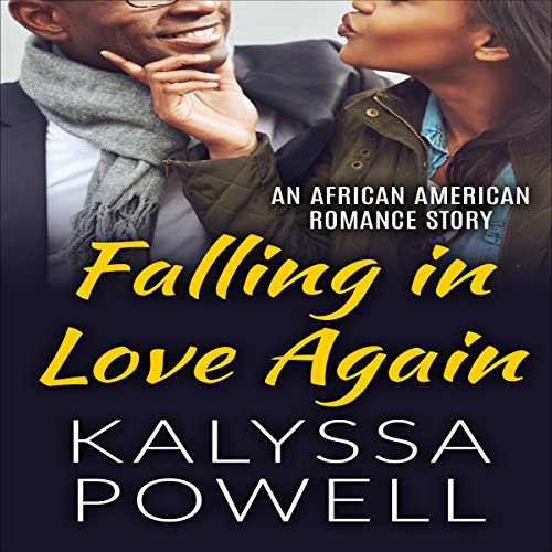 Falling in Love Again: An African American Romance Story