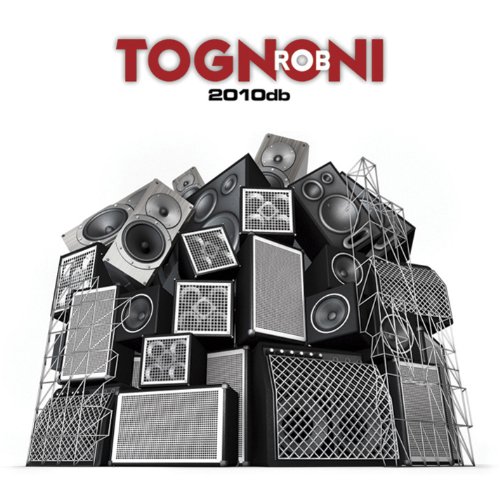 Rob Tognoni - 2010 Db - Zortam Music