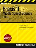 CliffsNotes Praxis II: Middle School Science (0439)