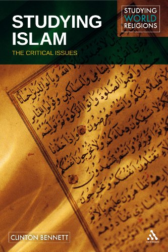 Studying Islam: The Critical Issues (Studying World Religions)