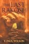 The Last Rakosh: A Repairman Jack Tale (Repairman Jack Novels)