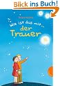 Wie ist das mit... der Trauer