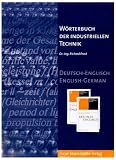 W�rterbuch der industriellen Technik. CD-ROM f�r Windows 98/NT/ME/2000/XP/Vista - 