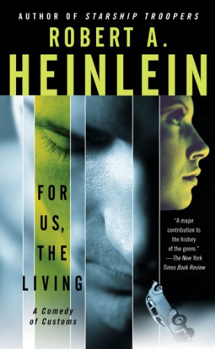For Us, The Living: A Comedy of Customs