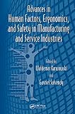 Advances in human factors, ergonomics, and safety in manufacturing and service industries