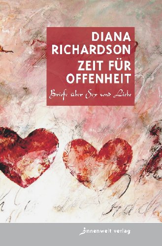 Produkt-Bild: Zeit f&uuml;r Offenheit: Briefe &uuml;ber Sex und Liebe