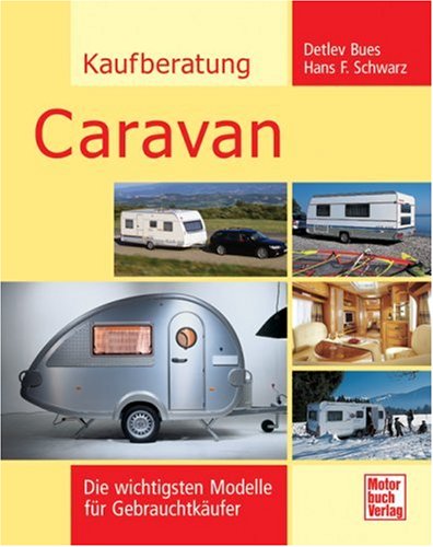 City Travel Guides Discounted  Bücher : Kaufberatung Caravan: Die wichtigsten Modelle für Gebrauchtkäufer