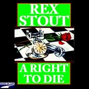 A Right to Die | [Rex Stout]
