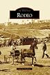 Rodeo (CA) (Images of America)