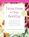 Books : Taking Charge of Your Fertility, 10th Anniversary Edition: The Definitive Guide to Natural Birth Control, Pregnancy Achievement, and Reproductive Health [Paperback]