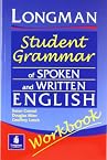Longman Student Grammar of Spoken and Written English Workbook (Grammar Reference)