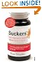 Suckers: How Alternative Medicine Makes Fools of Us All