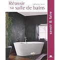 R�ussir sa salle de bains