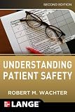 Understanding Patient Safety, Second Edition