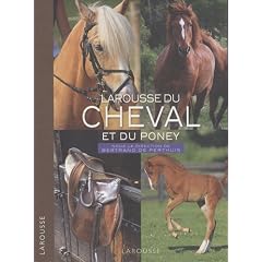 Larousse du cheval et du poney