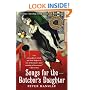 Songs for the Butcher's Daughter: A Novel