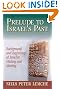 Prelude to Israel's Past: Background and Beginnings of Israelite History and Identity