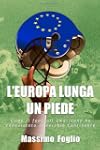 L'Europa lunga un piede: Come il Foot...
