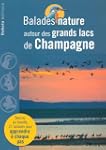 Balades nature autour des grands lacs...