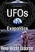 UFO's Exopolitics and the New World Disorder UFO's Exopolitics and the New World Disorder