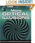 More Optical Illusions (Illusion Works)