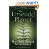 The Emerald Planet: How Plants Changed Earth's History
