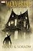 Wolverine: Blood and Sorrow (Wolverine) (Wolverine (Marvel) (Quality Paper))