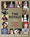 The Royals: Their Lives, Loves and Secrets