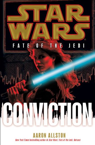 Star Wars: Fate of the Jedi: Conviction