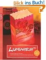 Luminaria: Lichtt�ten aus Papier - zum Schm�cken, Schenken und Verpacken