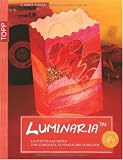 Produkt-Bild: Luminaria: Lichtt&uuml;ten aus Papier - zum Schm&uuml;cken, Schenken und Verpacken