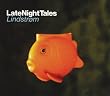 Late Night Tales - Mixed by Lindstrom